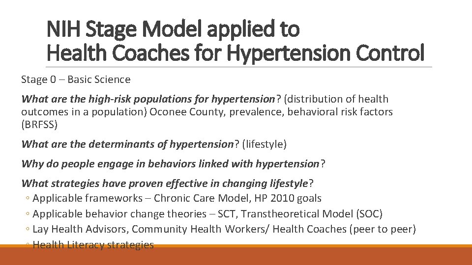 NIH Stage Model applied to Health Coaches for Hypertension Control Stage 0 – Basic