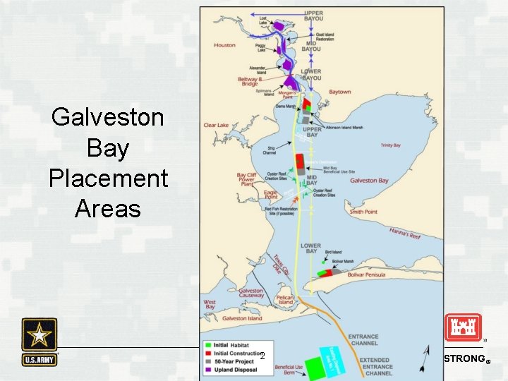 Galveston Bay Placement Areas 2 BUILDING STRONG® 