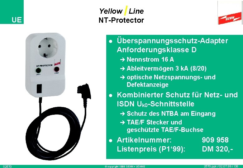 UE Yellow Line NT-Protector l Überspannungsschutz-Adapter Anforderungsklasse D è Nennstrom 16 A è Ableitvermögen