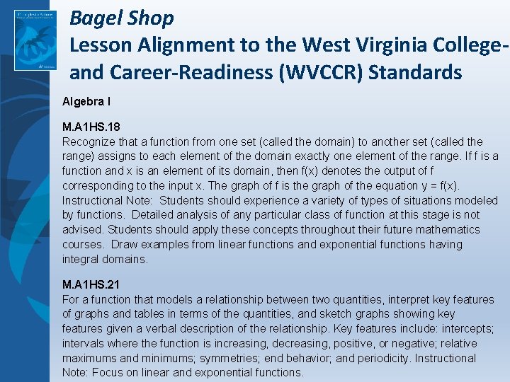 Bagel Shop Lesson Alignment to the West Virginia Collegeand Career-Readiness (WVCCR) Standards Algebra I