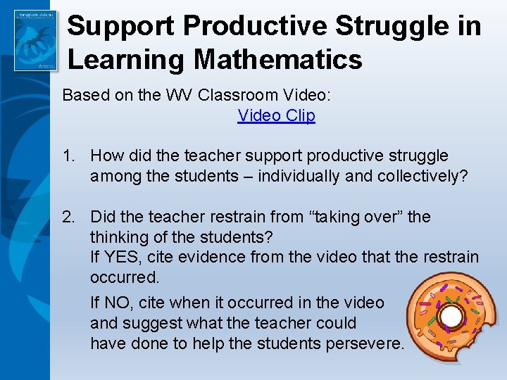 Support Productive Struggle in Learning Mathematics Based on the WV Classroom Video: Video Clip