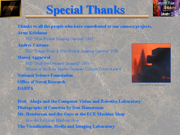 Special Thanks f f Thanks to all the people who have contributed to our