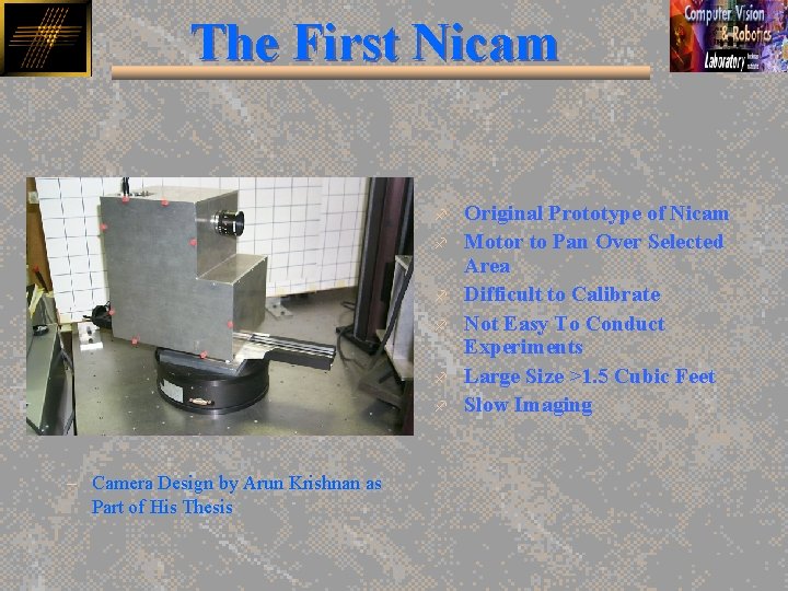 The First Nicam f f f – Camera Design by Arun Krishnan as Part