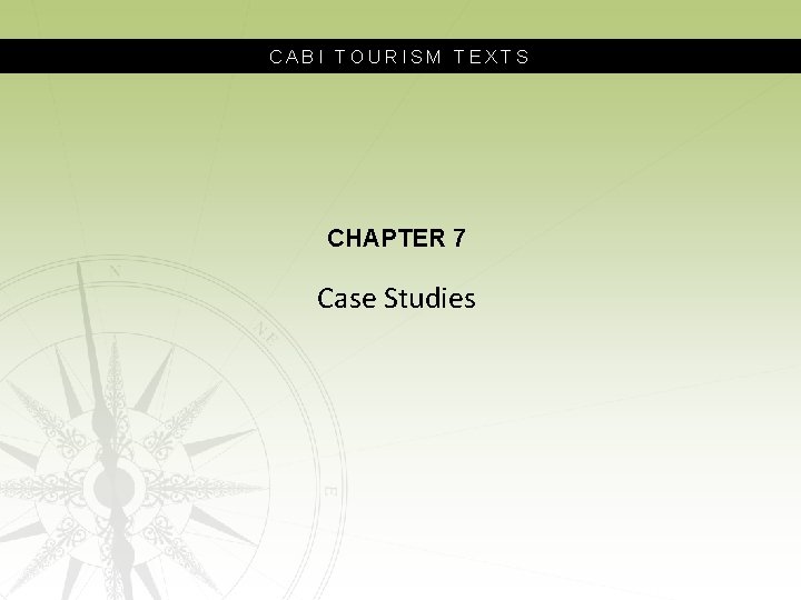 CABI TOURISM TEXTS CHAPTER 7 Case Studies 
