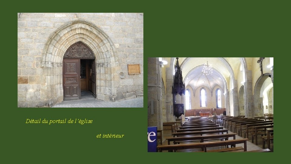 Détail du portail de l’église et intérieur 