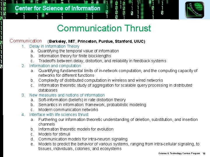 Center for Science of Information Communication Thrust Communication 1. 2. 3. 4. (Berkeley, MIT,