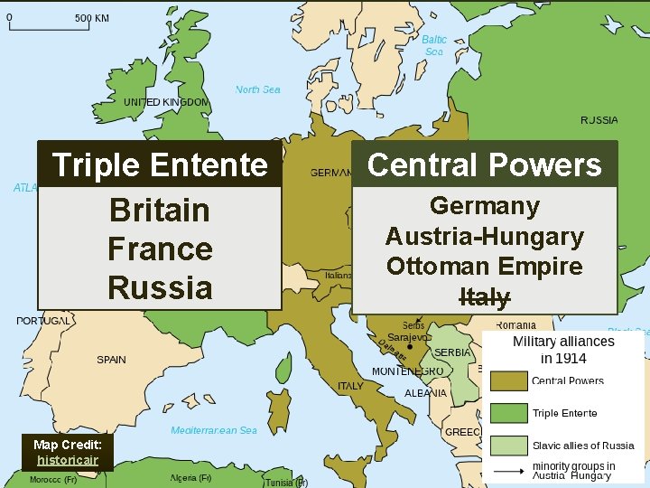 Triple Entente Britain France Russia Map Credit: historicair Central Powers Germany Austria-Hungary Ottoman Empire