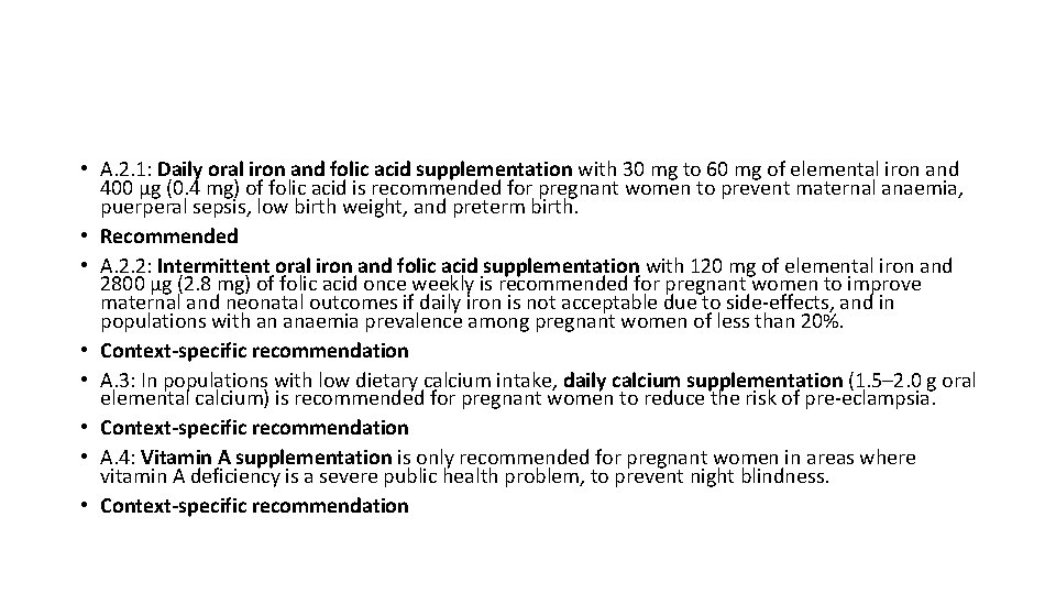  • A. 2. 1: Daily oral iron and folic acid supplementation with 30