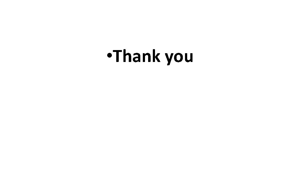  • Thank you 
