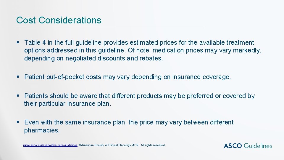 Cost Considerations § Table 4 in the full guideline provides estimated prices for the