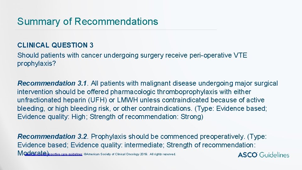 Summary of Recommendations CLINICAL QUESTION 3 Should patients with cancer undergoing surgery receive peri-operative