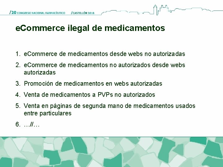 e. Commerce ilegal de medicamentos 1. e. Commerce de medicamentos desde webs no autorizadas