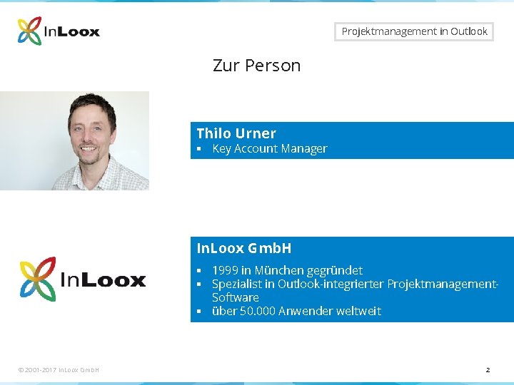 Seite 2 Projektmanagement in Outlook Zur Person Thilo Urner § Key Account Manager In.