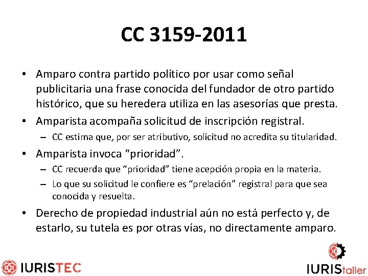 CC 3159 -2011 • Amparo contra partido político por usar como señal publicitaria una