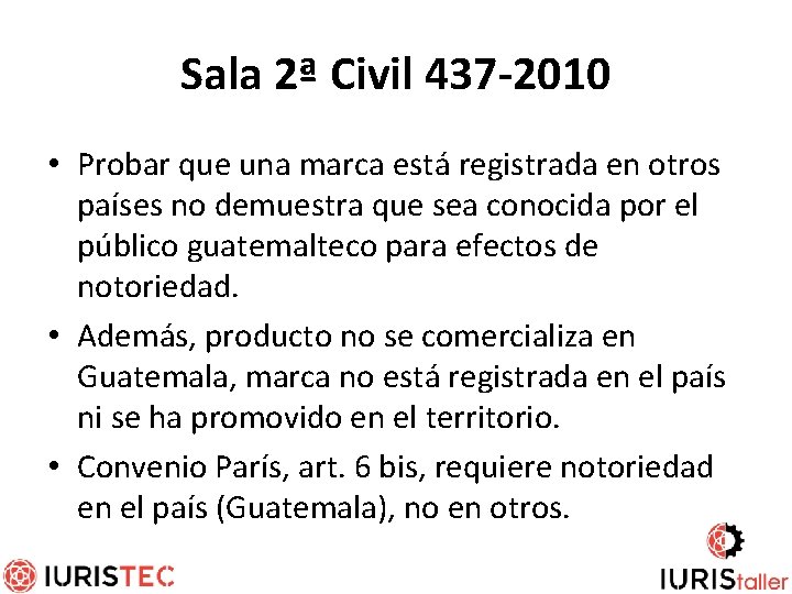 Sala 2ª Civil 437 -2010 • Probar que una marca está registrada en otros