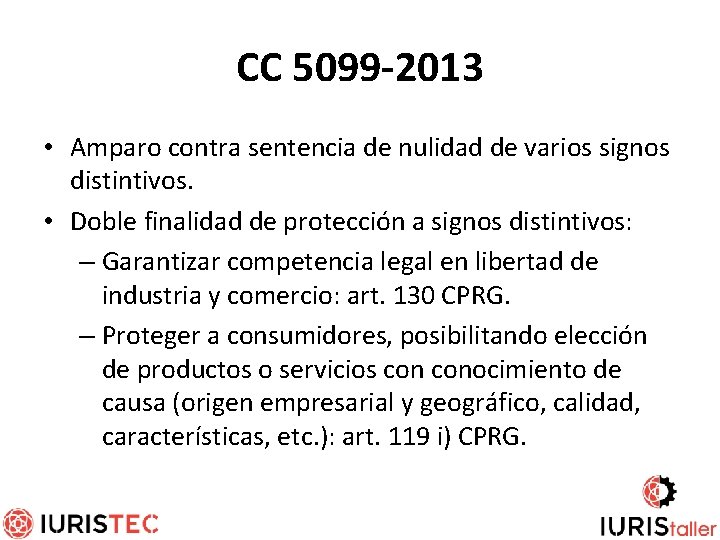 CC 5099 -2013 • Amparo contra sentencia de nulidad de varios signos distintivos. •