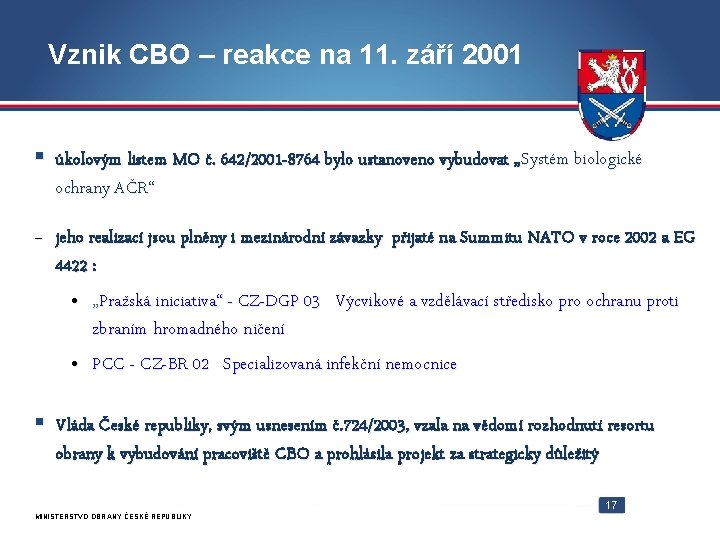 Vznik CBO – reakce na 11. září 2001 úkolovým listem MO č. 642/2001 -8764