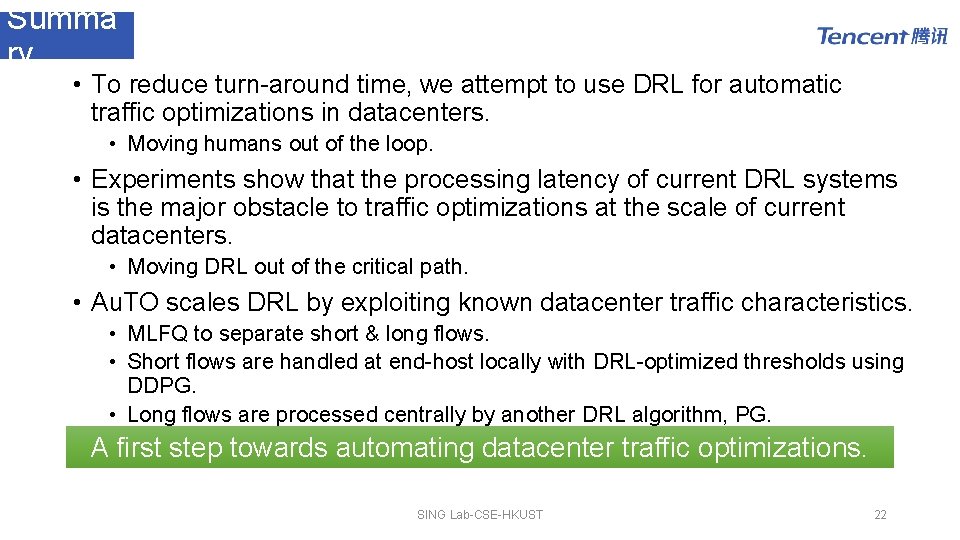 Summa ry • To reduce turn-around time, we attempt to use DRL for automatic Summa ry • To reduce turn-around time, we attempt to use DRL for automatic
