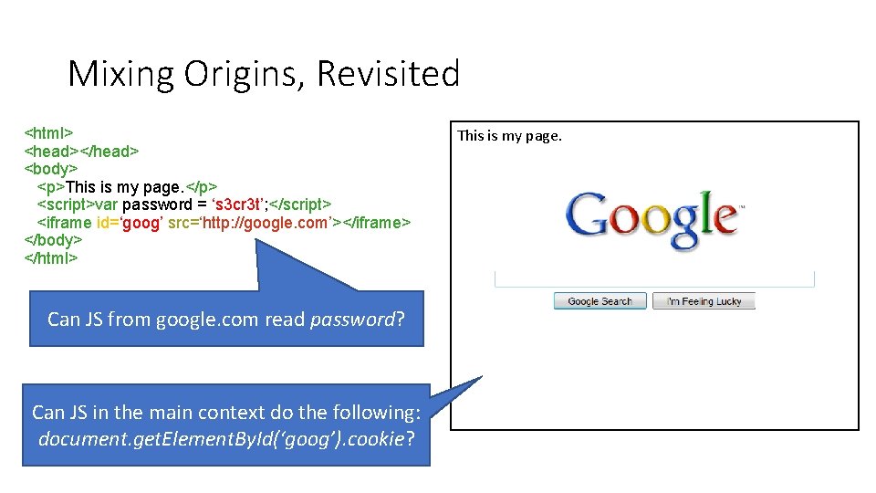 Mixing Origins, Revisited <html> <head></head> <body> <p>This is my page. </p> <script>var password =