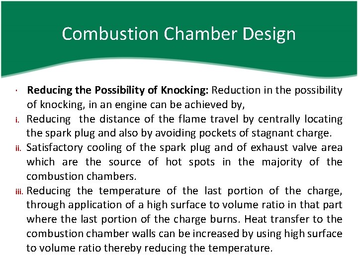 Combustion Chamber Design Reducing the Possibility of Knocking: Reduction in the possibility of knocking,