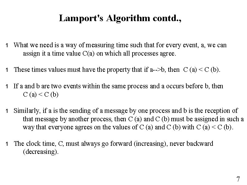 Lamport's Algorithm contd. , 1 What we need is a way of measuring time