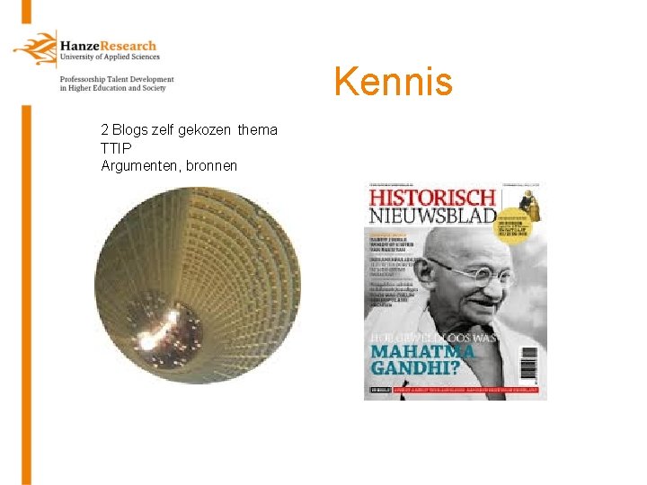Kennis 2 Blogs zelf gekozen thema TTIP Argumenten, bronnen 