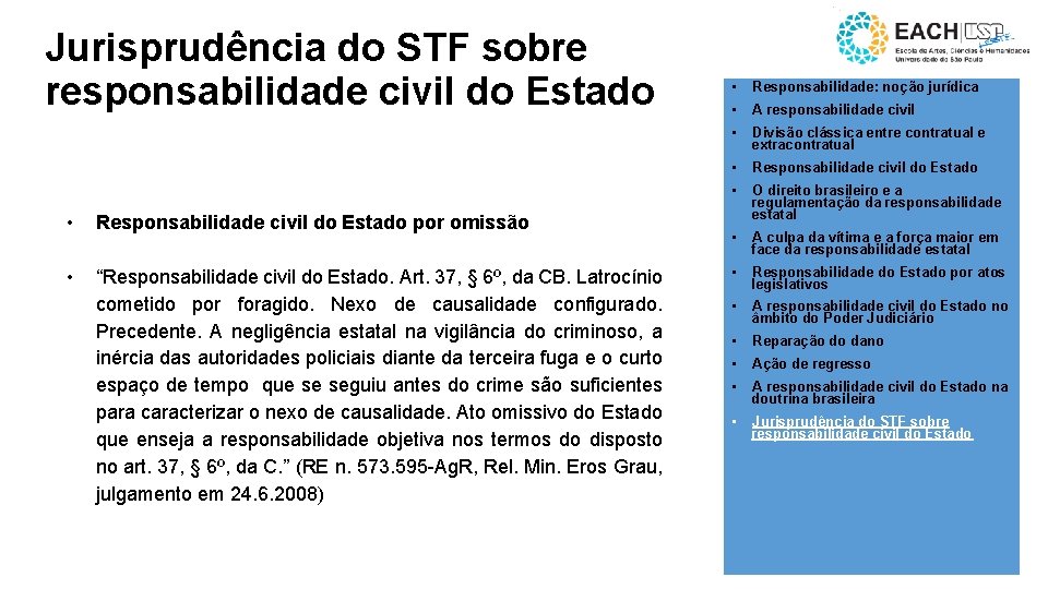 Jurisprudência do STF sobre responsabilidade civil do Estado • Responsabilidade civil do Estado por