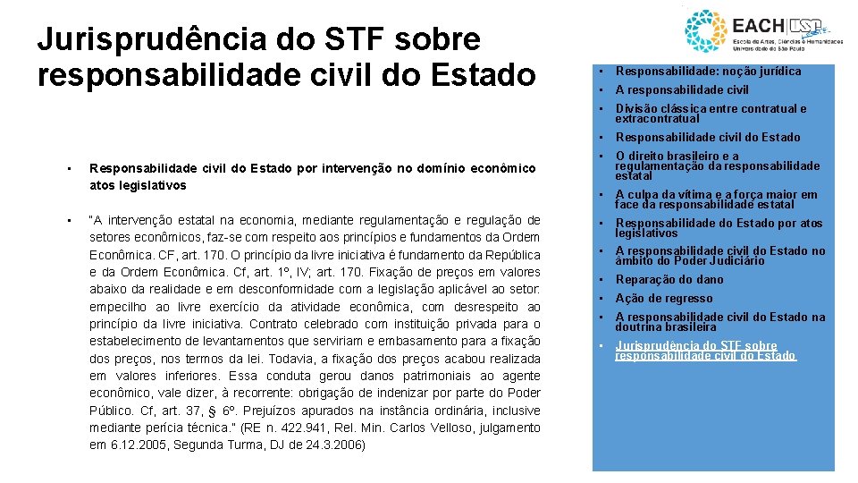 Jurisprudência do STF sobre responsabilidade civil do Estado • • Responsabilidade civil do Estado