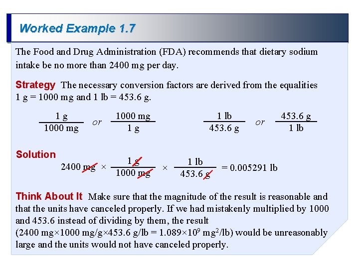 Worked Example 1. 7 The Food and Drug Administration (FDA) recommends that dietary sodium