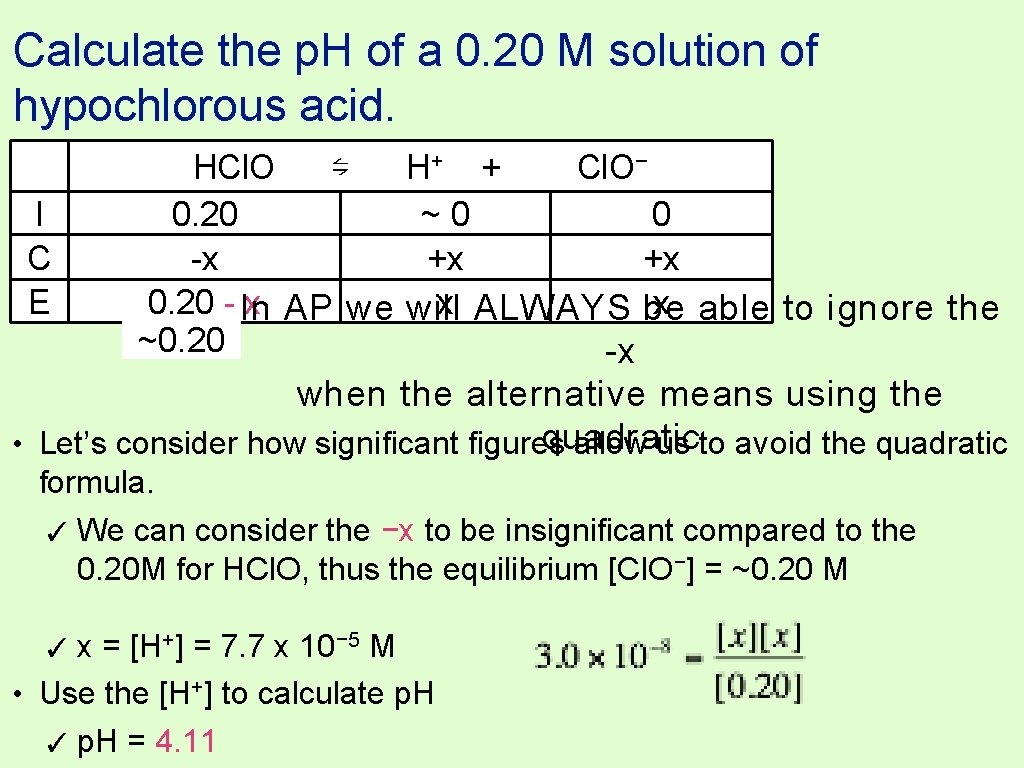 Calculate the p. H of a 0. 20 M solution of hypochlorous acid. I