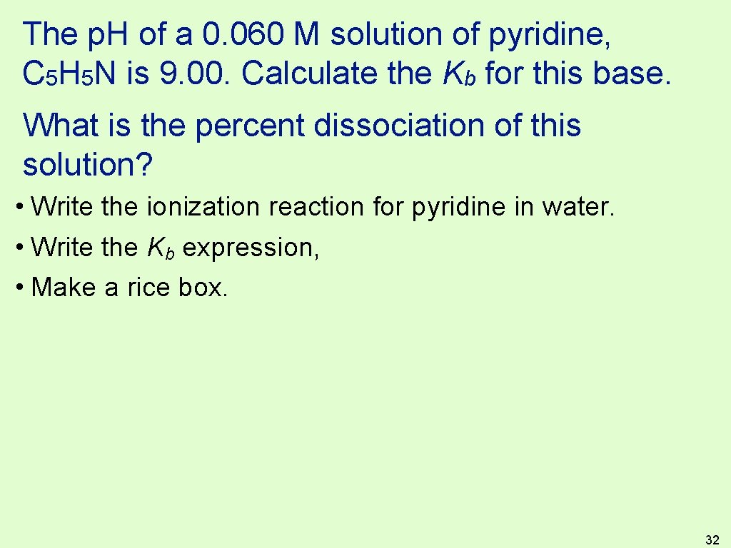 The p. H of a 0. 060 M solution of pyridine, C 5 H