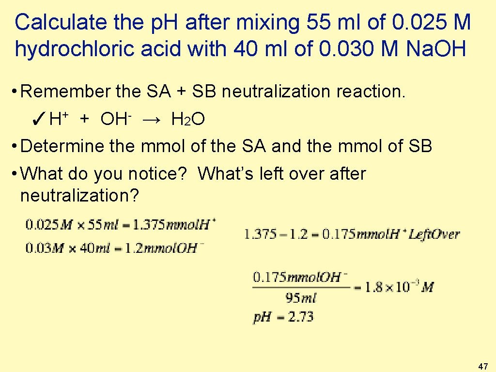 Calculate the p. H after mixing 55 ml of 0. 025 M hydrochloric acid