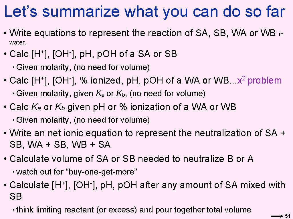Let’s summarize what you can do so far • Write equations to represent the