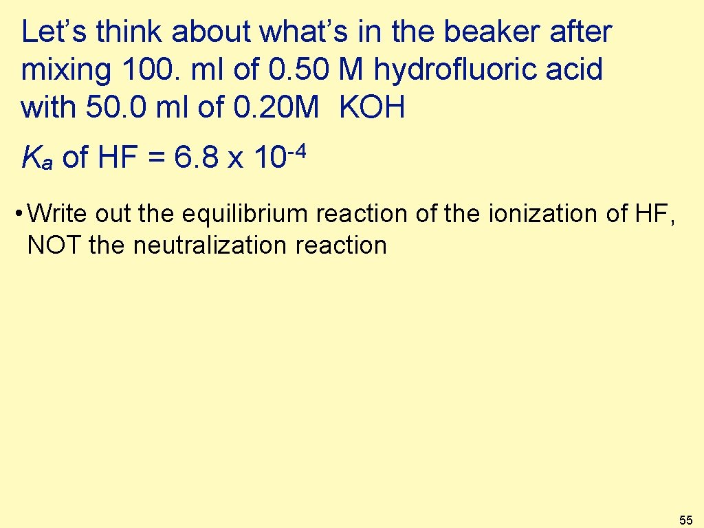 Let’s think about what’s in the beaker after mixing 100. ml of 0. 50