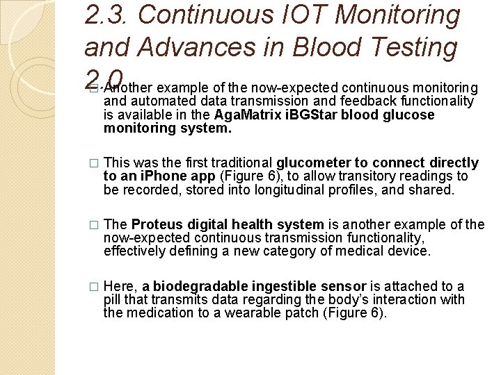 2. 3. Continuous IOT Monitoring and Advances in Blood Testing 2. 0 � Another