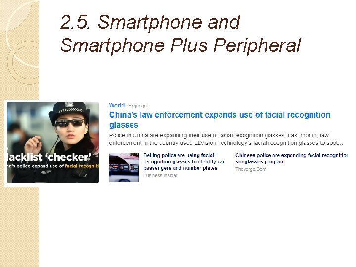 2. 5. Smartphone and Smartphone Plus Peripheral 