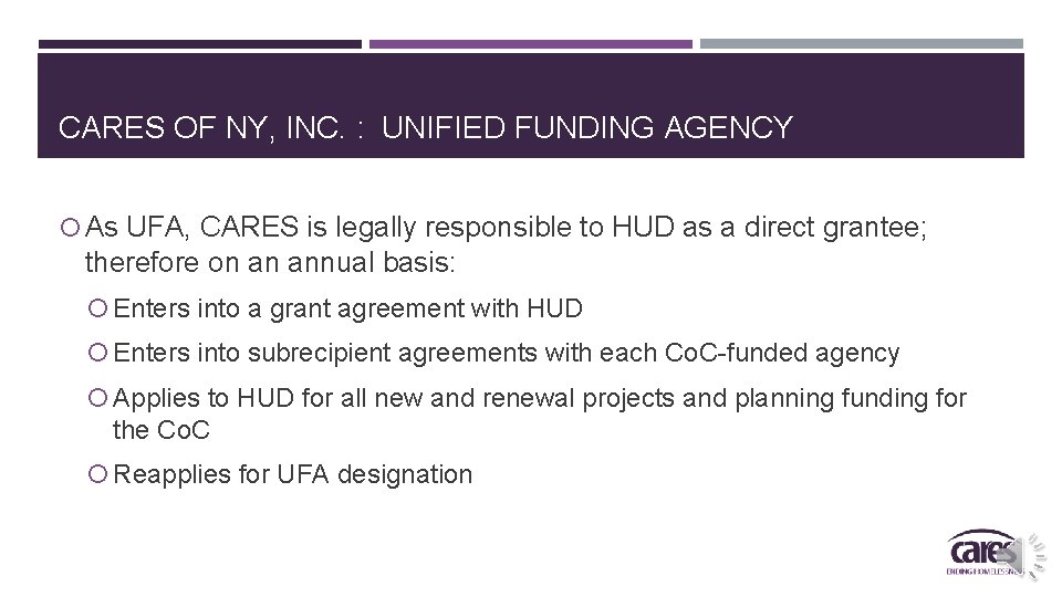 CARES OF NY, INC. : UNIFIED FUNDING AGENCY As UFA, CARES is legally responsible