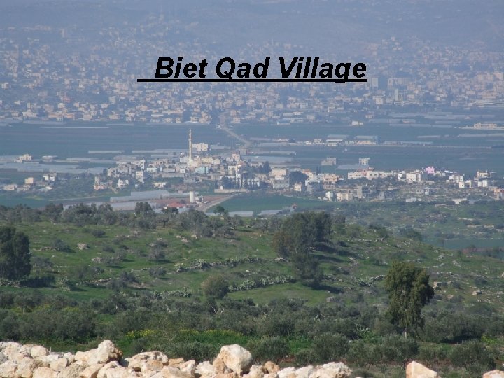 Biet Qad Village 