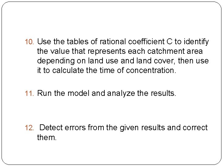 10. Use the tables of rational coefficient C to identify the value that represents