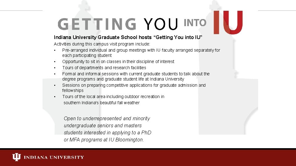 Indiana University Graduate School hosts “Getting You into IU” Activities during this campus visit