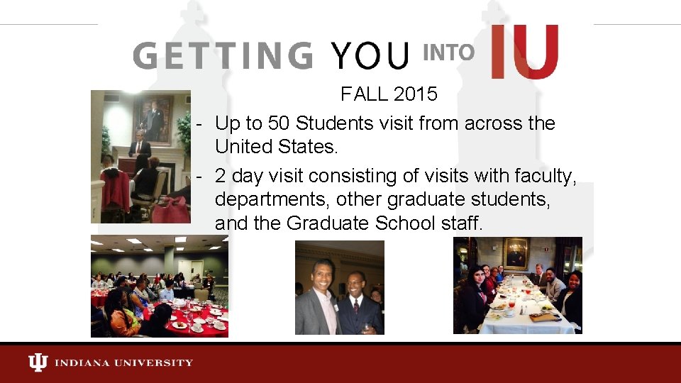 FALL 2015 - Up to 50 Students visit from across the United States. -