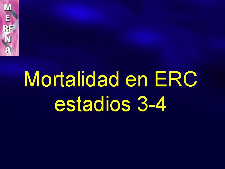 Mortalidad en ERC estadios 3 -4 