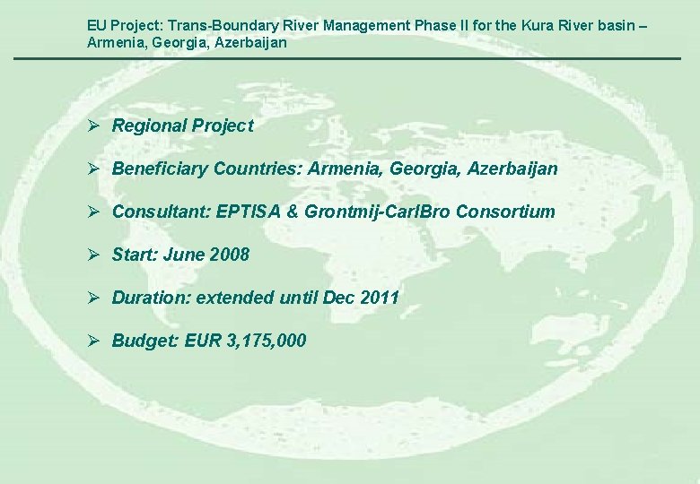 EU Project: Trans-Boundary River Management Phase II for the Kura River basin – Armenia,