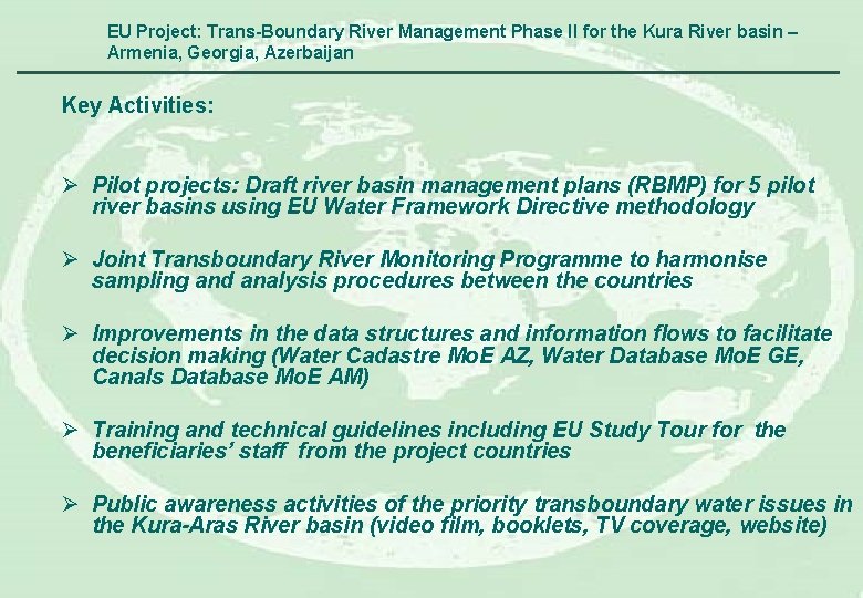 EU Project: Trans-Boundary River Management Phase II for the Kura River basin – Armenia,