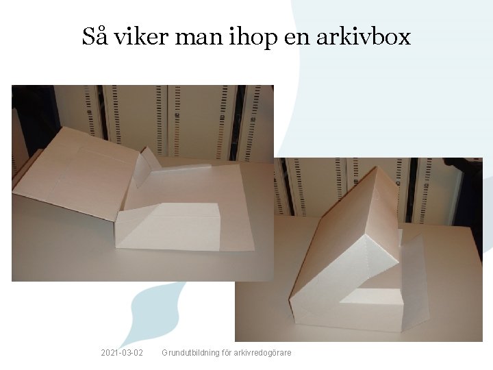 Så viker man ihop en arkivbox Hur viker man en box Hur skriver man