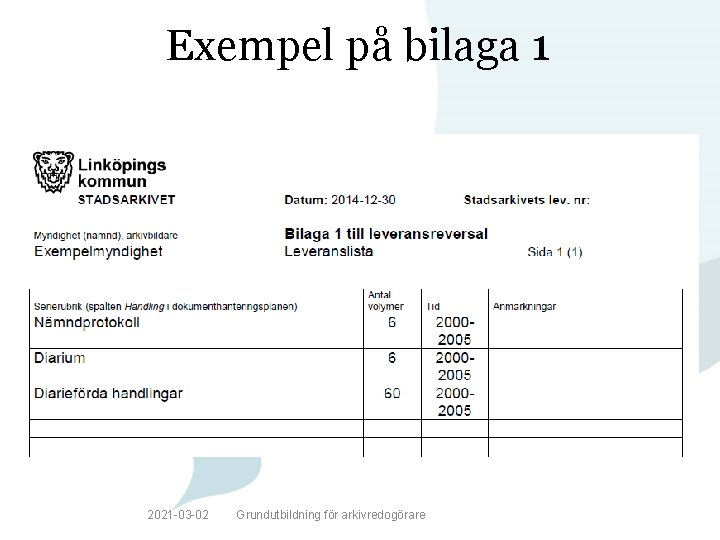 Exempel på bilaga 1 2021 -03 -02 Grundutbildning för arkivredogörare 
