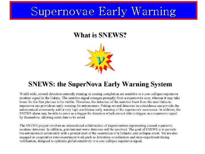 Supernovae Early Warning 