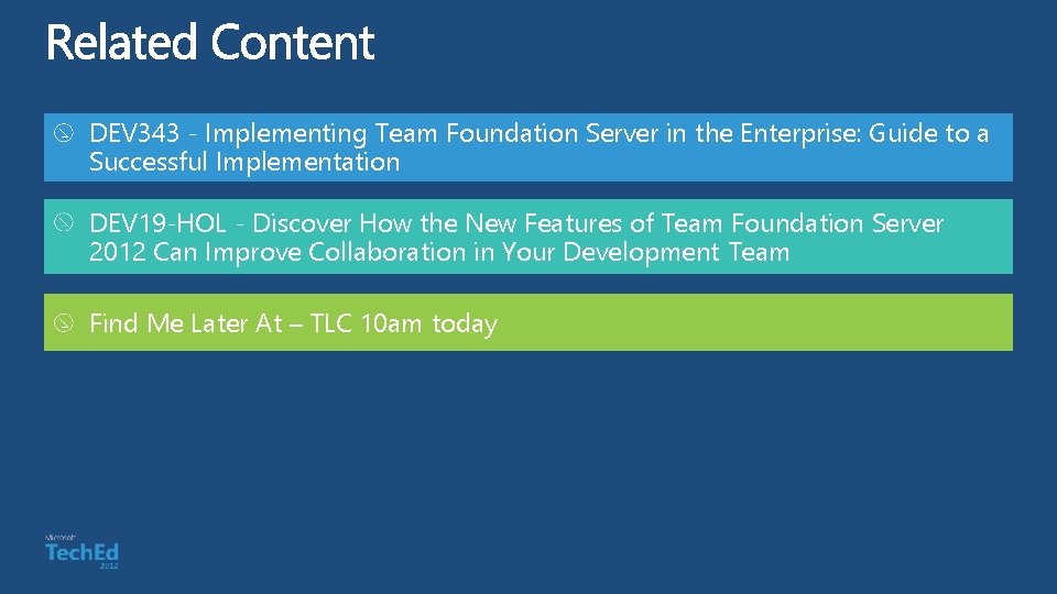 DEV 343 - Implementing Team Foundation Server in the Enterprise: Guide to a Successful