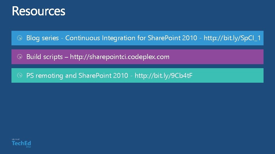 Blog series - Continuous Integration for Share. Point 2010 - http: //bit. ly/Sp. CI_1