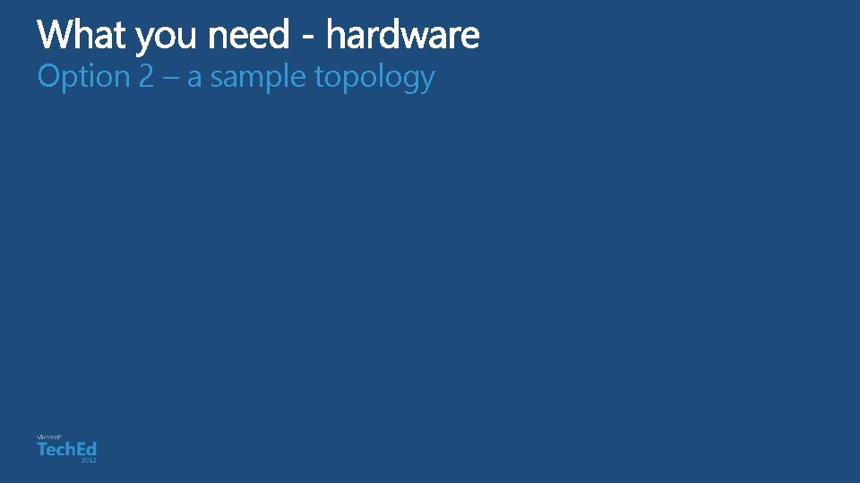 Option 2 – a sample topology 